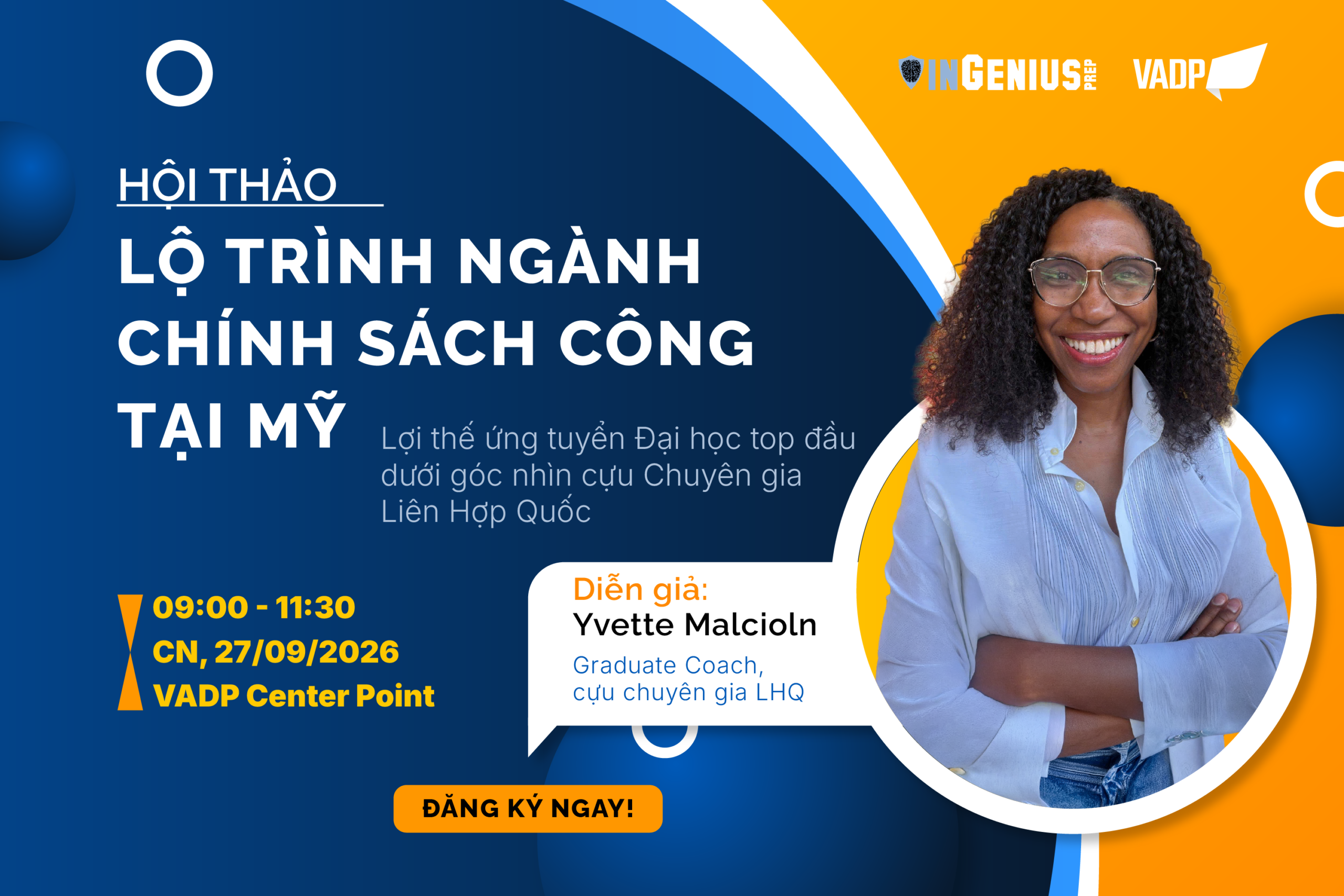 Hội thảo “Lộ trình ngành Chính sách công tại Mỹ”: Lợi thế ứng tuyển đại học đắt giá của các Debater dưới góc nhìn cựu chuyên gia Liên Hợp Quốc